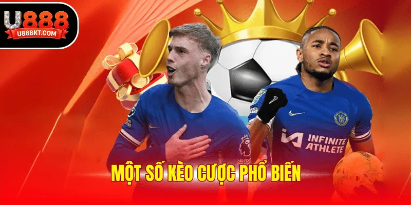 Một số kèo cược phổ biến